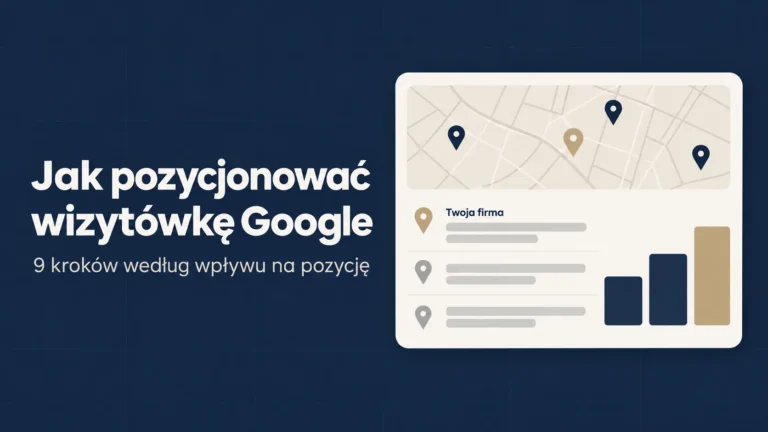 Granatowa grafika z tytułem Jak pozycjonować wizytówkę Google, listą wyników nad mapą z wyróżnioną firmą i schodkami kroków