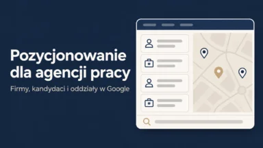 Pozycjonowanie dla agencji pracy