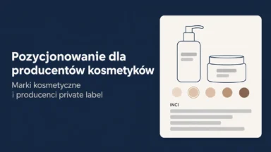 Pozycjonowanie dla producentów kosmetyków