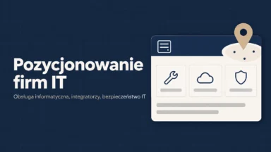 Pozycjonowanie firm IT